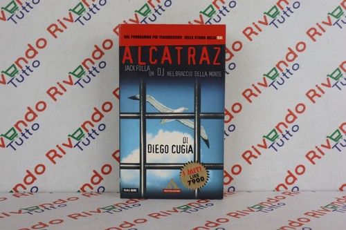Diego cugia alcatraz mondadori - diego,