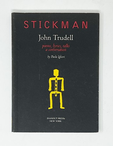 John trudell stickman rare - john,